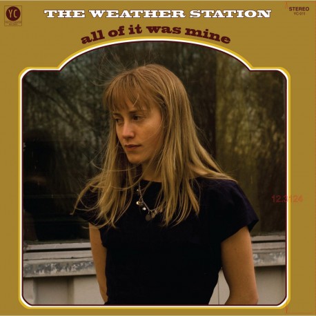 Weather Station, The - All Of It Was Mine (LTD Bone Col Vinyl)