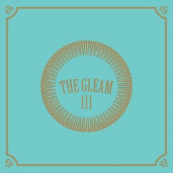 Avett Brothers, The - The Gleam III (The Third Gleam)