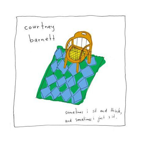 Courtney Barnett - Sometimes I Sit And Think And Sometimes I Just Sit