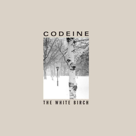 Codeine - The White Birch