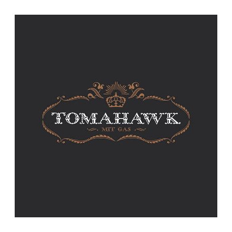 Tomahawk - Mit Gas