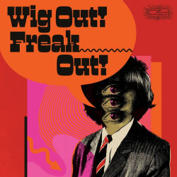 Various - Wig Out! Freak Out! Freakbeat & Mod Psychedelia Floorfillers 1964-1969 (Green Vinyl)