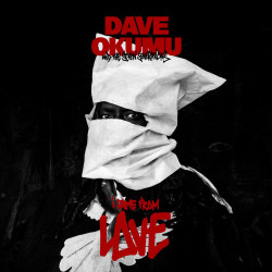 Dave Okumu feat The 7 Generations - I Came From Love