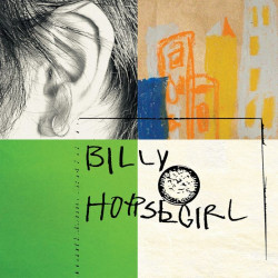 Horsegirl - Billy / History Lesson Part 2 (7" Vinyl)