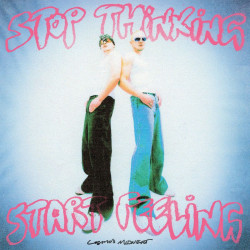 Cosmo's Midnight - Stop Thinking Start Feeling