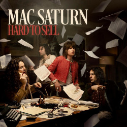 Mac Saturn - Hard To Sell