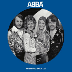 Abba - Waterloo / Watch Out (Pic Disc 7" Vinyl)