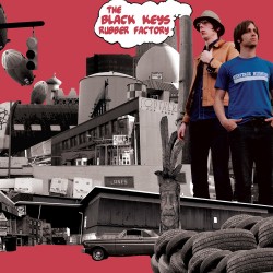 Black Keys, The - Rubber Factory