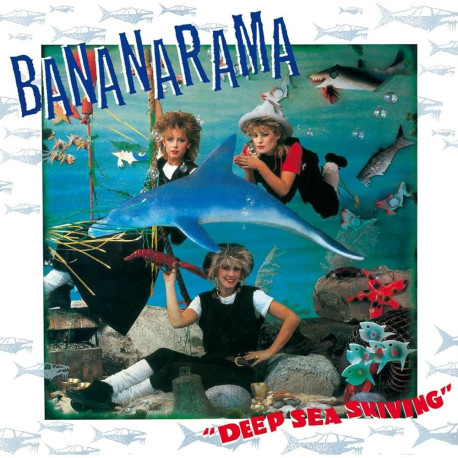 Bananarama - Deep Sea Skiving (Blue Vinyl)