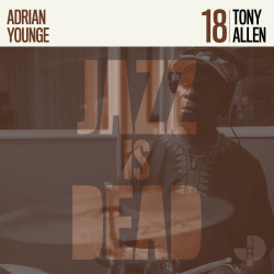 Tony Allen / Adrian Younge - Jazz Is Dead 18