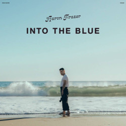 Aaron Frazer - Into The Blue (Frosted Coke Bottle Vinyl)