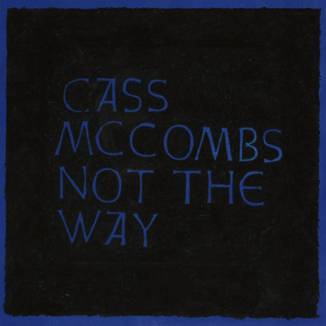 Cass McCombs - Not The Way EP