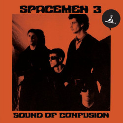 Spacemen 3 - Sound Of Confusion