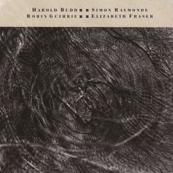Cocteau Twins & Harold Budd - The Moon & The Melodies
