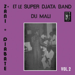 Zani Diabate / Super Djata Band - Volume 2