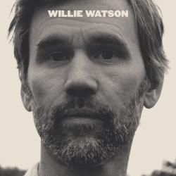 Willie Watson - S/T