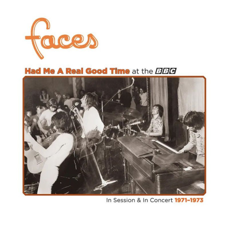 Faces - Had Me A Real Good Time (Orange Vinyl)