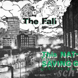 Fall, The - This Nation's Saving Grace