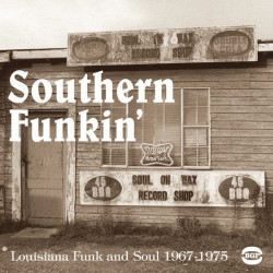 Various - Southern Funkin: Louisiana Funk & Soul 1967-1975