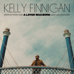 Kelly Finnigan - A Lover Was Born (Cyan Blue Vinyl)