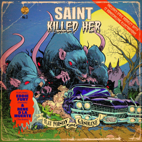 Saint Killed Her - Rat Poison and Gasoline