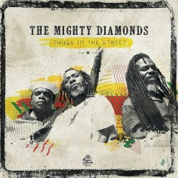 Mighty Diamonds, The - Thugs In The Street